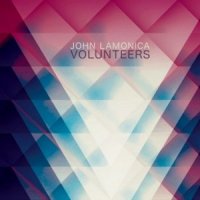 John LaMonica - Volunteers (2011) / Indie, Electronic, Experimental, Glitch