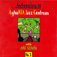 Ji&#345;&#237; Stiv&#237;n  & Comp. - Live at AghaRTA Jazz Club (2009) / jazz