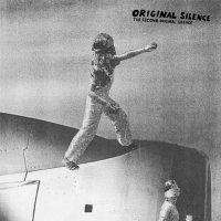 Original Silence (2007+2008) / avant-garde, free-jazz, electronic,   noise-rock, structured improv (Smalltown Superjazz)