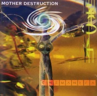 Mother Destruction - Chemantra (2000) / Abstract, Techno, Tribal, Industrial