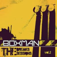 Boxman - The Breaks Sessions vol. 2 (2011) / Breaks, Nu Breaks