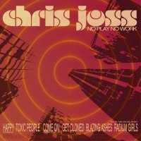 Chris Joss – No Play No Work (2011) /  Funk, Breakbeat,  Acid Jazz,  ESL Music