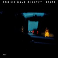 Enrico Rava Quintet - Tribe (2011) /  Modern Jazz, ECM