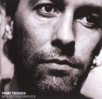 Yann Tiersen - Дискография (1995 - 2011) / rock, classical, minimal Yann Tiersen - Дискография (1995 - 2011) / rock, classical, minimal