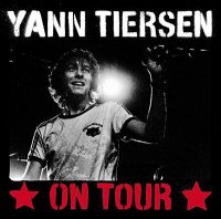 Yann Tiersen - Дискография (1995 - 2011) / rock, classical, minimal Yann Tiersen - Дискография (1995 - 2011) / rock, classical, minimal
