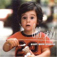 Little People - Mickey Mouse Operation (2006) / Electronic, Experimental, Instrumental