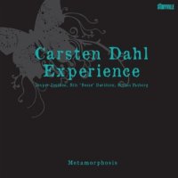 Carsten Dahl Experience - Metamorphosis (2011) / Humilitas (2010) / Jazz