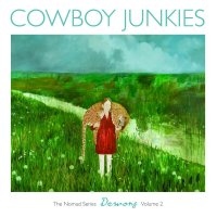 Cowboy Junkies - The Nomad Series Vol.1, Vol.2, Vol.3, Vol.4 (2010-2012)/Alternative Rock, Alt Country, Blues Rock, World & Country, Rock, Folk [flac]