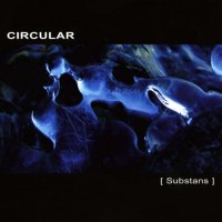 Circular - Substans (2009) / ambient