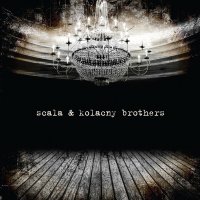 Scala & Kolacny Brothers - Scala & Kolacny Brothers (2011) / сhorus