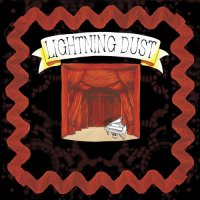 Lightning Dust – Дискография (2007-2009) // indie, folk, indietronica, голоса Британской Колумбии