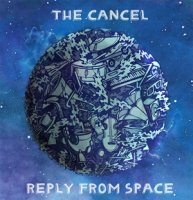 The Cancel - Reply from space (2011) / Abstract hip-hop, Jazzy hip hop, Instrumental hip-hop, Jazz