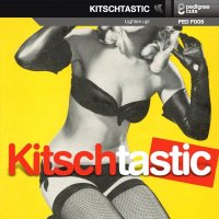 Alex Rizzo & Elliot Ireland - Kitschtastic (2008) / Easy Listening Alex Rizzo & Elliot Ireland - Kitschtastic (2008) / Easy Listening