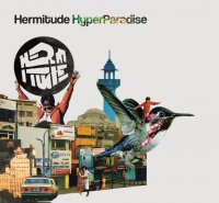 Hermitude - HyperParadise (2012)/Instrumental/Hiphop/Electronic Hermitude - HyperParadise (2012)/Instrumental/Hiphop/Electronic