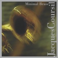 Jacques Coursil - Minimal Brass (2005), Clameurs (2007),TRAILS OF TEARS (2010) / Contemporary, Post-Bop , Modern Creative, Free  Improvisation