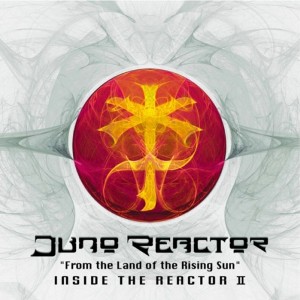 Juno Reactor - Inside the Reactor (2011) / Goa Trance, Tribal, Remixes Juno Reactor - Inside the Reactor (2011) / Goa Trance, Tribal, Remixes