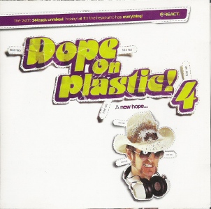 Dope On Plastic Compilations (1994–2001) / BreakBeat, Trip-Hop, Dope Beats, Future Jazz, Big Beat, Hip-Hop, Groove, UK, React Music Dope On Plastic Compilations (1994–2001) / BreakBeat, Trip-Hop, Dope Beats, Future Jazz, Big Beat, Hip-Hop, Groove, UK, React Music