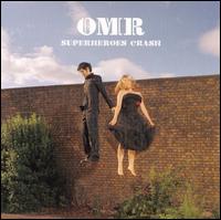 OMR - Superheroes Crash (2006)  trip-hop, indie, France