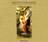 John Zorn "Mount Analogue" (2012) / jazz, early music