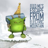 Feed Me "Escape From Electric Mountain" EP (2012) / Dubstep, Techno