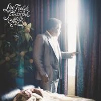 Lee Fields & The Expressions - Faithful Man (2012) / funk, soul