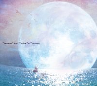 Thomas Prime - Waiting For Tomorrow (2011) / easy jazzy instrumental hip-hop, neo jazz hop Thomas Prime - Waiting For Tomorrow (2011) / easy jazzy instrumental hip-hop, neo jazz hop