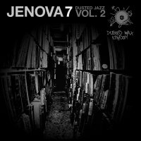 Jenova 7 - Dusted Jazz Volume Two (2012), Volume One (2011) / jazz-trip-hop, US