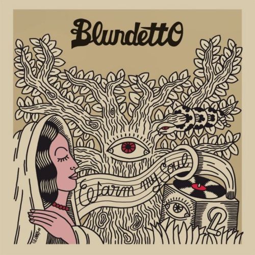 Blundetto - Warm My Soul (2012) / Soul, Hip Hop, Dub, Jazz, Reggae, Funk Blundetto - Warm My Soul (2012) / Soul, Hip Hop, Dub, Jazz, Reggae, Funk