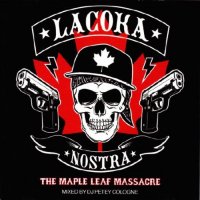 La Coka Nostra - The Maple Leaf Massacre (2012) / Rap, Hip-Hop