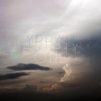 Yppah - Eighty One (2012) / Broken beat, Electroacoustic, Psychedelic, IDM, Ninja Tune