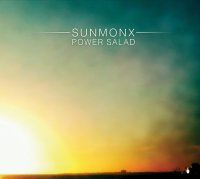 Sunmonx — Power Salad (2012) / Electronic, Dub, Dubstep, Chill Sunmonx — Power Salad (2012) / Electronic, Dub, Dubstep, Chill