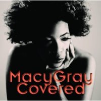 Macy Gray - Covered (2012) / Pop, Soul, R&B