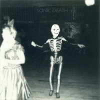 Sonic Death - Discography (2011-2012) / lo-fi, sometimes garage and post-punk
