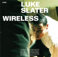 Luke Slater - Wireless (1999) / Breakbeat, Techno, Electro