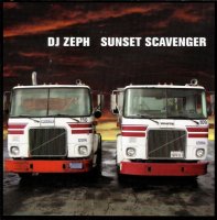 DJ Zeph - Sunset Scavenger (2004) / Trip-Hop, Hip-Hop, Acid Jazz DJ Zeph - Sunset Scavenger (2004) / Trip-Hop, Hip-Hop, Acid Jazz