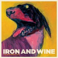 Iron & Wine - Kiss Each Other Clean (2011), Albums / Alternative, Indie Folk, Folk Rock, Lo-Fi