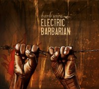 Electric Barbarian – Barb Wire (2012) / jazzy hip-hop,  fusion, spoken word, turntablism, other