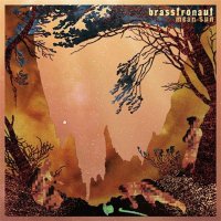 Brasstronaut – Mean Sun (2012) / indie, folk, art-rock