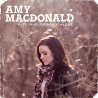 Amy MacDonald - Life In A Beautiful Light (2012) / Acoustic, Indie, Folk-Rock