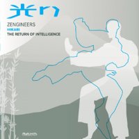 Zengineers - The Return of Intelligence: Hikari (2008) / Downbeat, Intelligent Drum & Bass , Atmospheric Jungle