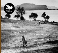 Tore Brunborg / Kirsti Huke - Scent of Soil (2012) / Post-Rock, Contemporary Jazz, Vocal Jazz, Shoеgaze Tore Brunborg / Kirsti Huke - Scent of Soil (2012) / Post-Rock, Contemporary Jazz, Vocal Jazz, Shoеgaze