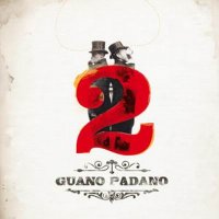 Guano Padano - 2 (2012) / western, surf, jazz, Italy Guano Padano - 2 (2012) / western, surf, jazz, Italy