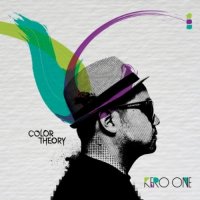 Kero One - Color Theory (2012) / jazzy hip-hop Kero One - Color Theory (2012) / jazzy hip-hop