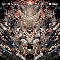 Art Imperial - Cult of Love (2012) / Rock 'n' Roll, Doo Wop, Indie Pop, 50s, 60s