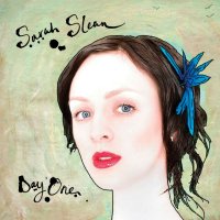 Sarah Slean - Day One (2004) / adult alternative pop, Canada Sarah Slean - Day One (2004) / adult alternative pop, Canada