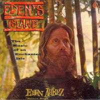 Eden Ahbez "Eden's Island" (1960) / exotica, poetry, spoken word Eden Ahbez "Eden's Island" (1960) / exotica, poetry, spoken word