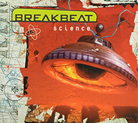 Breakbeat Science vol.1, 2 (1996, 1997), Breakbeat Science Exercise vol.1, 2, 3, 4, 5, 6 (2003-2007) / Jungle, Drum'n'bass, Techstep Breakbeat Science vol.1, 2 (1996, 1997), Breakbeat Science Exercise vol.1, 2, 3, 4, 5, 6 (2003-2007) / Jungle, Drum'n'bass, Techstep