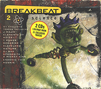 Breakbeat Science vol.1, 2 (1996, 1997), Breakbeat Science Exercise vol.1, 2, 3, 4, 5, 6 (2003-2007) / Jungle, Drum'n'bass, Techstep Breakbeat Science vol.1, 2 (1996, 1997), Breakbeat Science Exercise vol.1, 2, 3, 4, 5, 6 (2003-2007) / Jungle, Drum'n'bass, Techstep