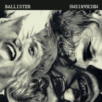 Ballister - Mechanisms (2012) / free improvisation, avant-jazz Ballister - Mechanisms (2012) / free improvisation, avant-jazz