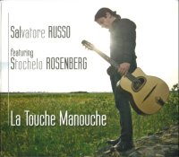 Salvatore Russo – La Touche Manouche (2009) / guitar, gypsy, jazz